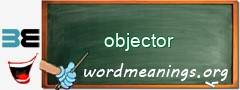 WordMeaning blackboard for objector